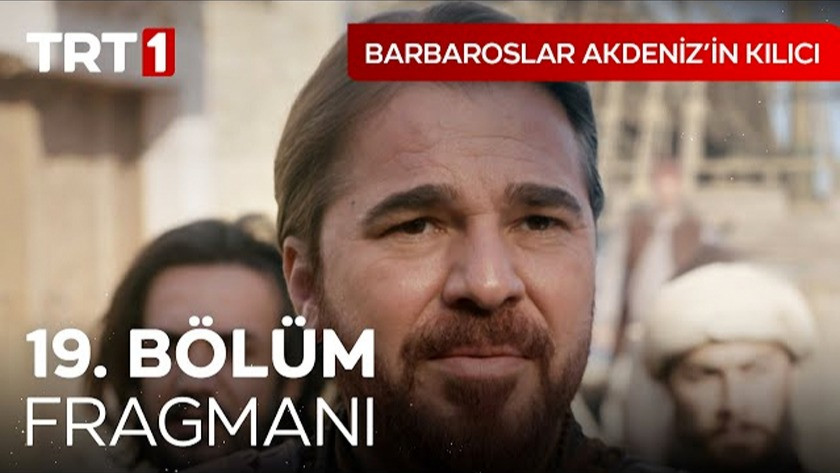 Barbaroslar Akdenizin Kılıcı 19.Bölüm Fragmanı izle