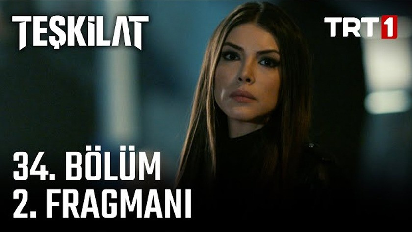 Teşkilat 34.Bölüm 2. Fragmanı izle