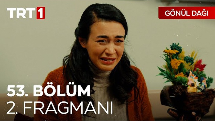 Gönül Dağı 53.Bölüm 2. Fragmanı izle