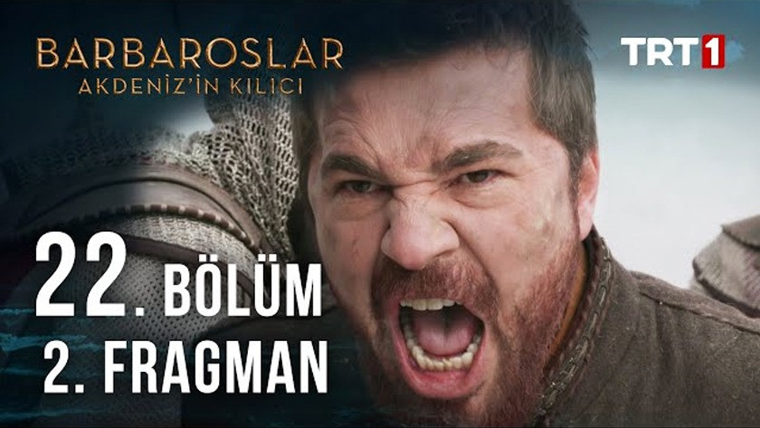 Barbaroslar Akdenizin Kılıcı 22.Bölüm 2. Fragmanı izle