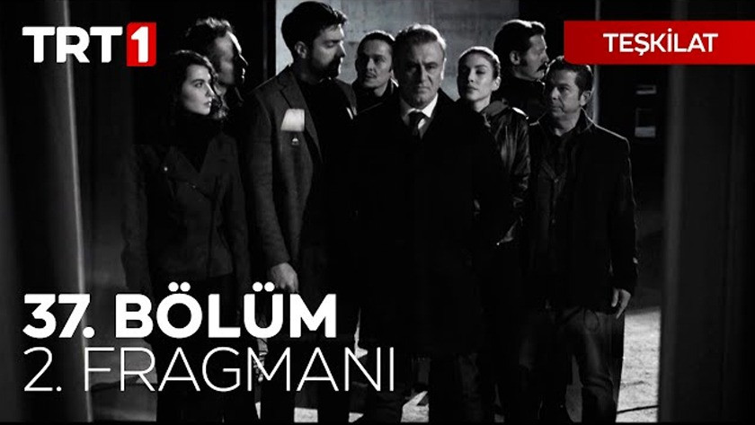 Teşkilat 37.Bölüm 2. Fragmanı izle