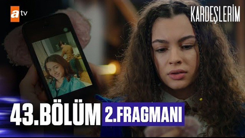 Kardeşlerim 43.Bölüm 2. Fragmanı izle