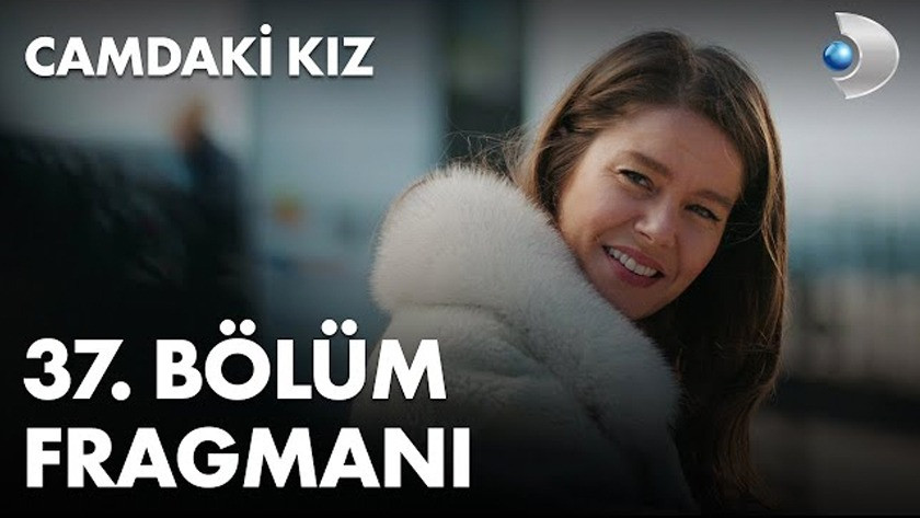 Camdaki Kız 37.Bölüm Fragmanı izle