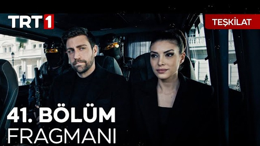 Teşkilat 41.Bölüm Fragmanı izle