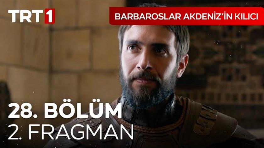 Barbaroslar Akdenizin Kılıcı 28.Bölüm 2. Fragmanı izle