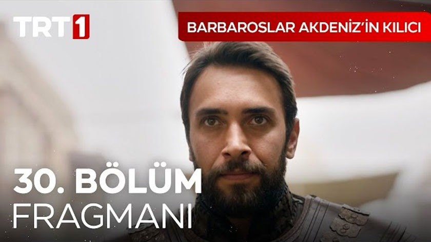 Barbaroslar Akdenizin Kılıcı 30.Bölüm Fragmanı izle