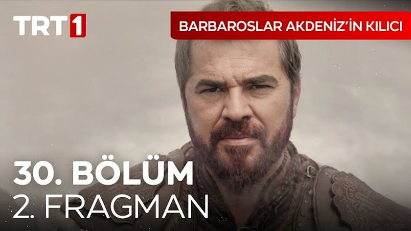 Barbaroslar Akdenizin Kılıcı 30.Bölüm 2. Fragmanı izle