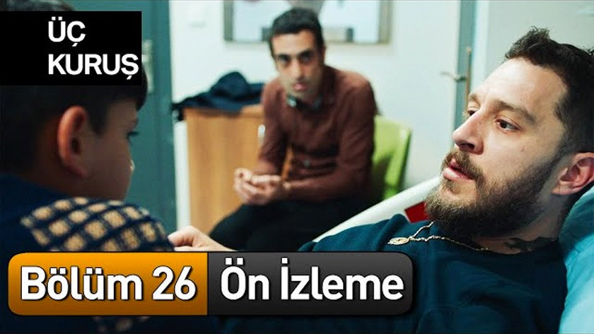 Üç Kuruş 26.Bölüm Önizleme