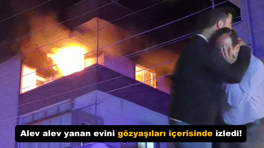 Alev alev yanan evini gözyaşıları içerisinde izledi! video