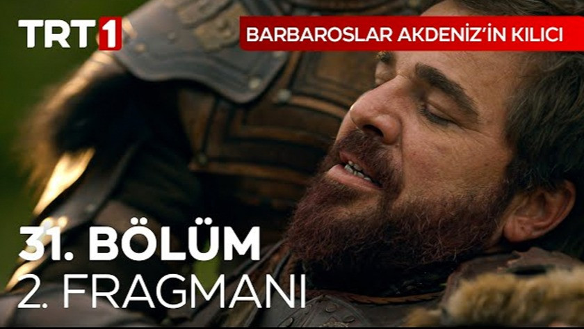 Barbaroslar Akdenizin Kılıcı 31.Bölüm 2. Fragmanı izle