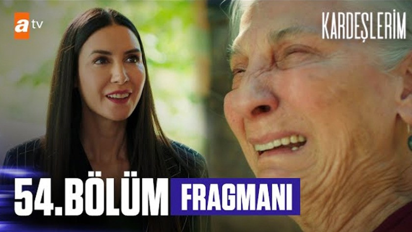 Kardeşlerim 54.Bölüm Fragmanı izle