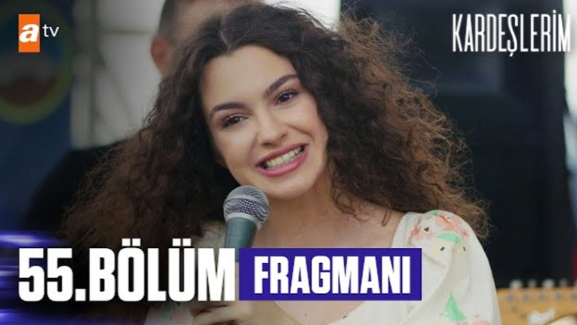 Kardeşlerim 55.Bölüm Fragmanı izle