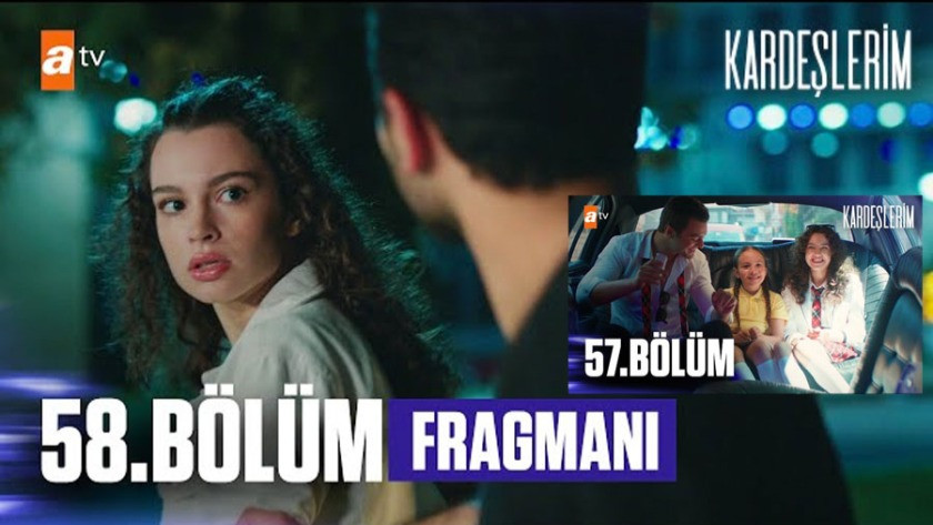 Kardeşlerim 58.Bölüm Fragmanı izle