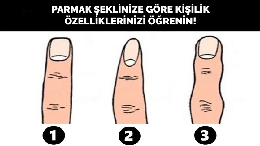 Parmak şekliniz kişiliğiniz hakkında ipuçları veriyor! İşte detaylar..