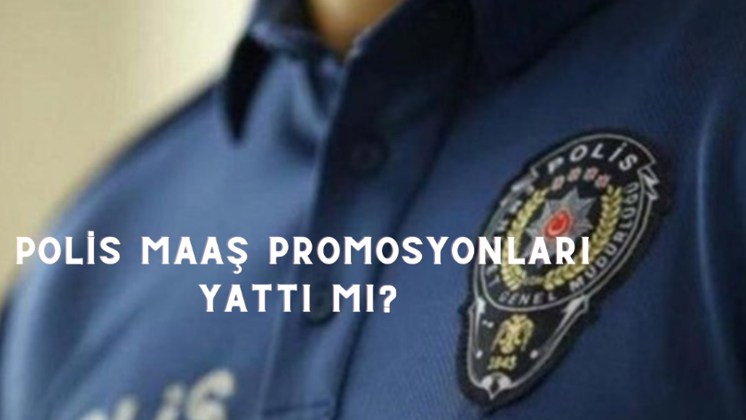2022 yılı VakıfBank polis maaş promosyonları yattı mı?