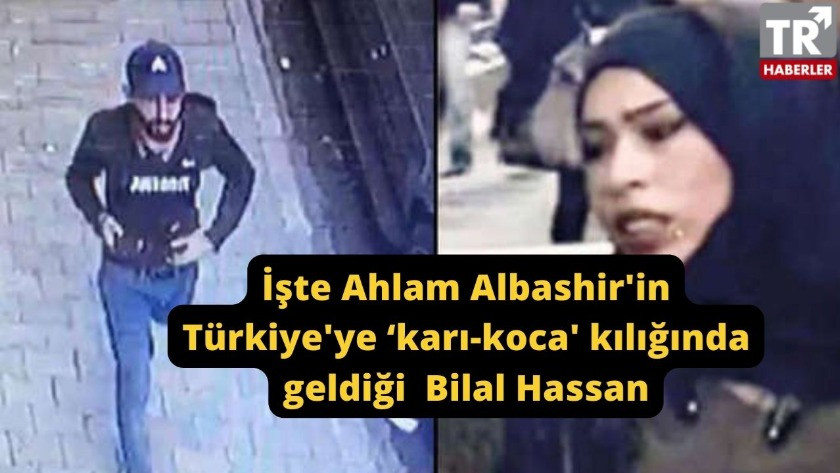 İşte İstiklal Caddesindeki bombalı katliamın sır ismi Bilal Hassan