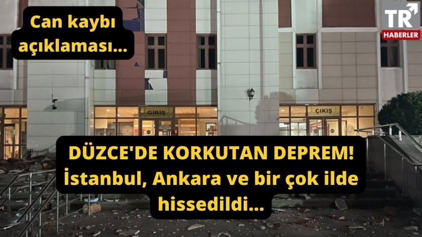 Düzce'de korkutan deprem! İstanbul ve Ankara'da da hissedildi