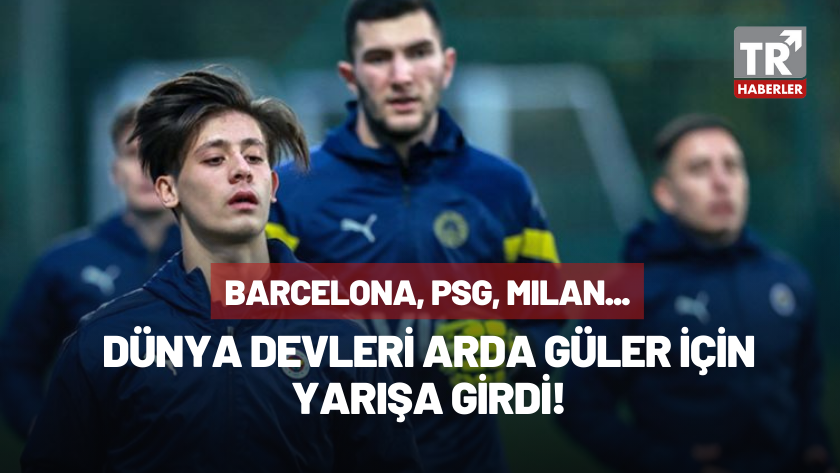 Dünya devleri Arda Güler için yarışa girdi! Barcelona, PSG, Milan...