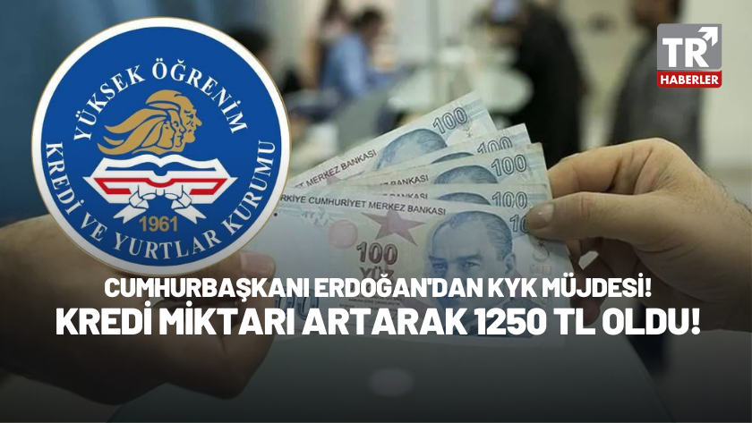 Cumhurbaşkanı Erdoğan'dan öğrencilere KYK kredi müjde: Kredi miktarı artarak 1250 TL oldu!