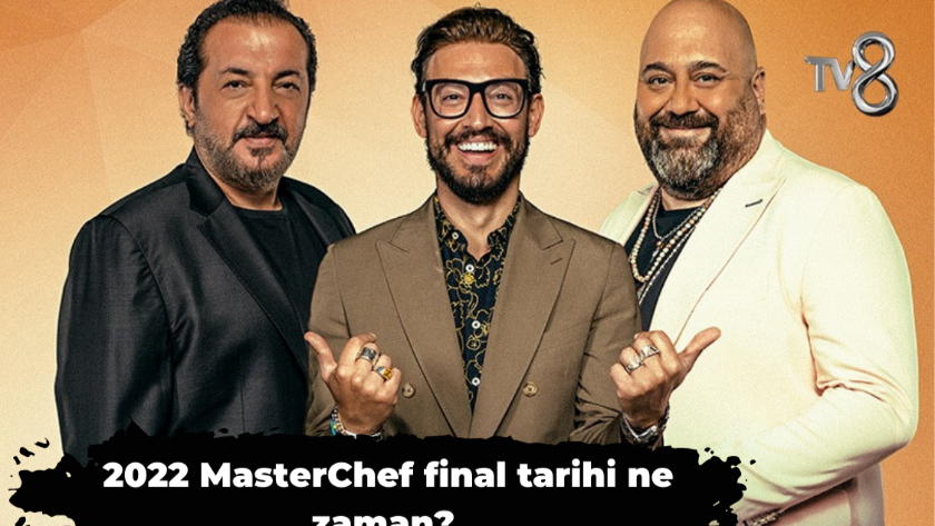 2022 MasterChef final tarihi ne zaman? MasterChef ödül ne kadar?