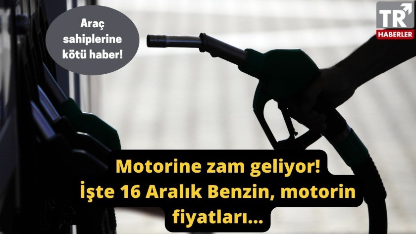 Benzinden sonra motorine de zam geliyor! 16 Aralık güncel benzin, motorin ve LPG fiyatları