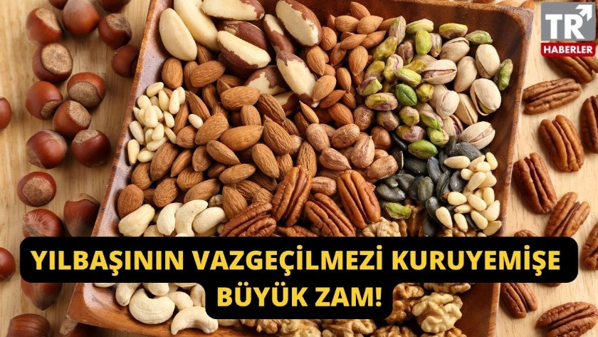 Yılbaşı öncesi kuruyemişe büyük zam!