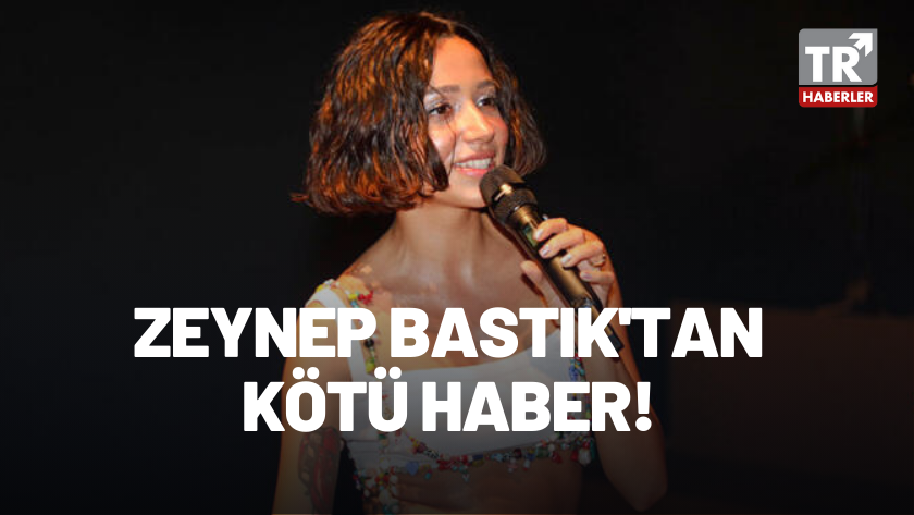 Şarkıcı Zeynep Bastık'tan sevenlerine kötü haber!