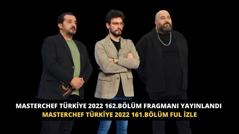 MasterChef Türkiye 2022 162.Bölüm Fragmanı izle