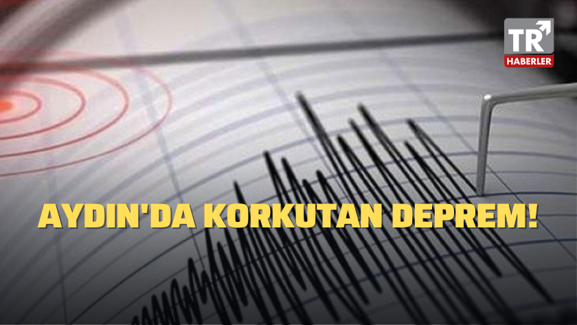 Aydın'da korkutan deprem! AFAD'dan son dakika açıklaması...
