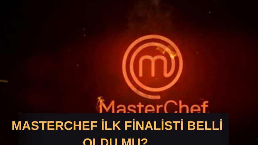 MasterChef ilk finalisti belli oldu mu? MasterChef finalisti kim oldu?
