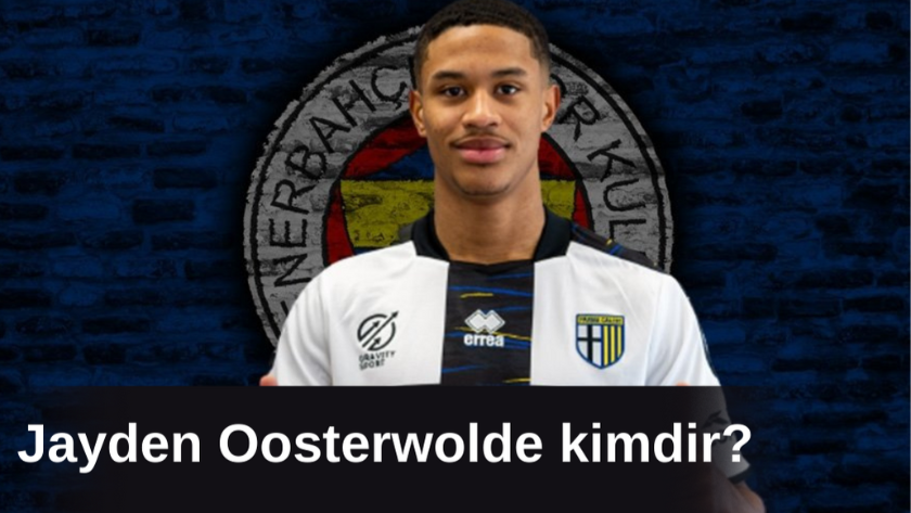 Jayden Oosterwolde kimdir? Oosterwolde Fenerbahçe'ye mi transfer oldu?