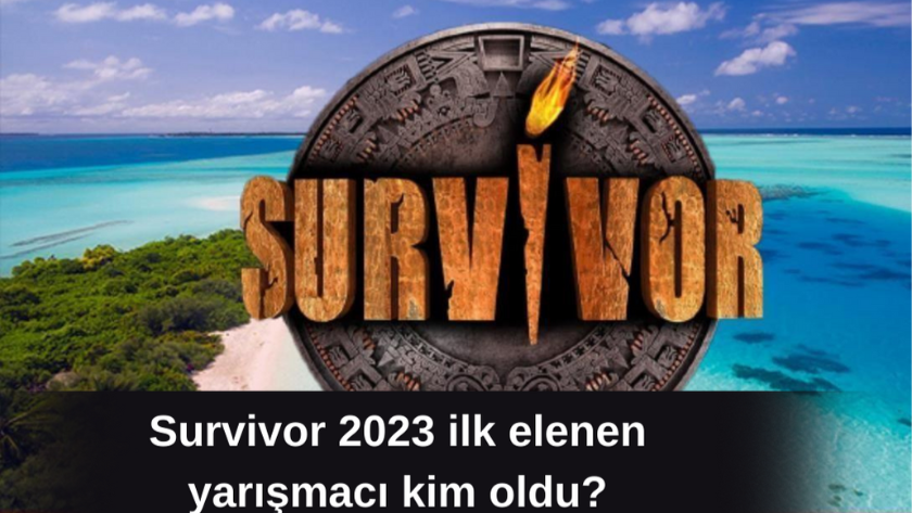 Survivor 2023 ilk eleme konseyinde adaya veda eden isim kim oldu?