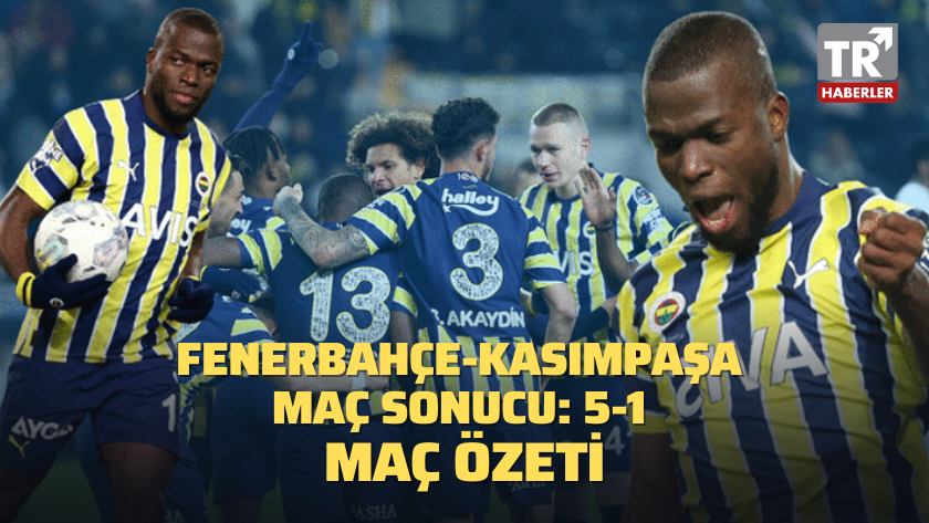 Fenerbahçe-Kasımpaşa maç sonucu: 5-1 / MAÇ ÖZETİ