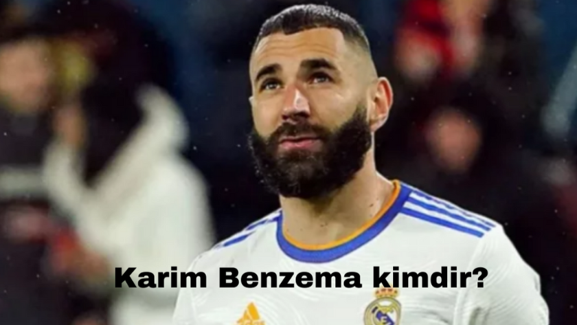 Karim Benzema kimdir? Karim Benzema hangi takımlarda oynadı?
