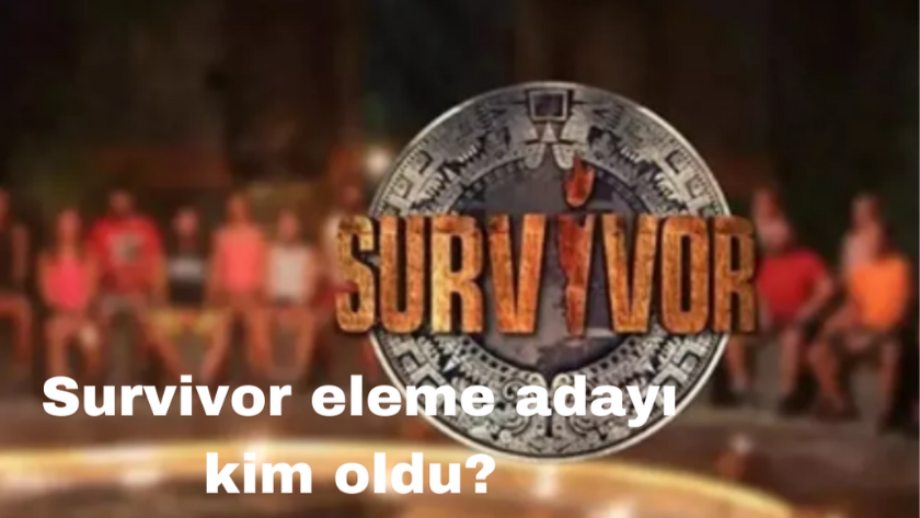 12 Mart Survivor eleme adayı kim oldu? dokunulmazlığı kimler kazandı?
