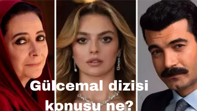 Gülcemal dizisi konusu ne, oyuncuları kimler? Gülcemal dizisi kadrosu!