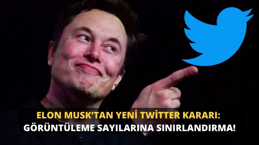 Musk’tan yeni Twitter kararı: Tweet görüntüleme sayılarına sınırlama!
