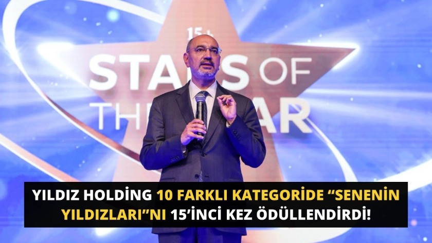 Yıldız Holding “Senenin Yıldızları”nı 15’inci kez ödüllendirdi!