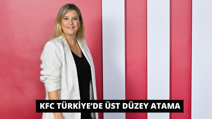KFC Türkiye’de Üst Düzey Atama