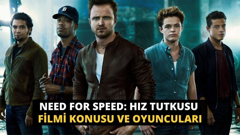 Need For Speed: Hız Tutkusu filmi konusu ve oyuncuları