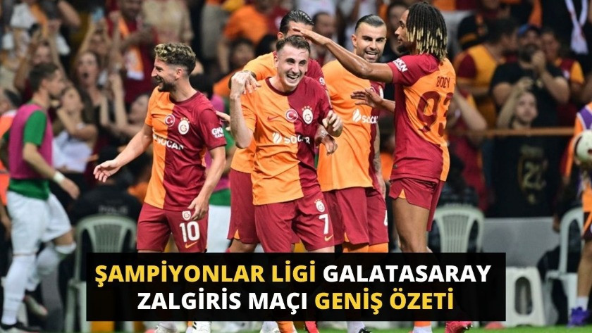 Şampiyonlar Ligi Galatasaray Zalgiris Maçı geniş özeti