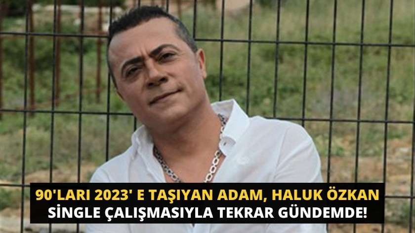 90'ları 2023' e taşıyan adam, Haluk Özkan