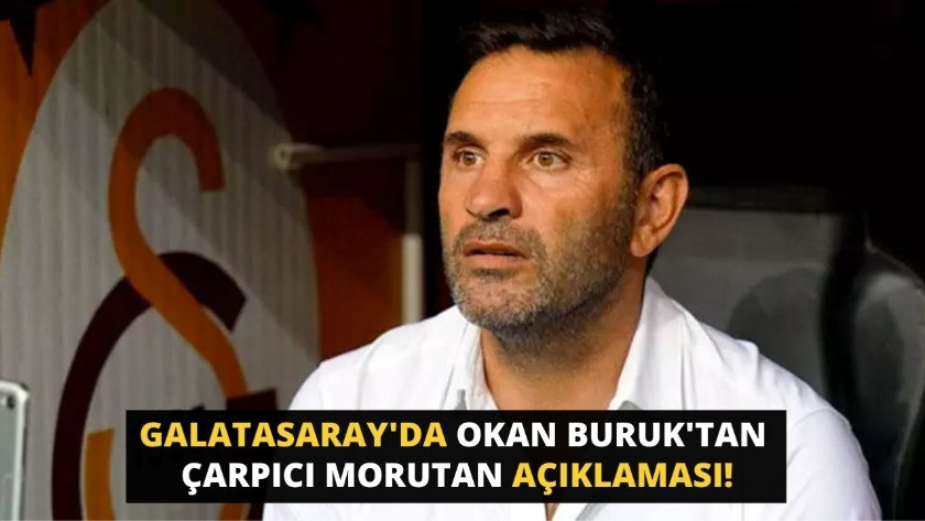 Galatasaray'da Okan Buruk'tan çarpıcı Morutan açıklaması!