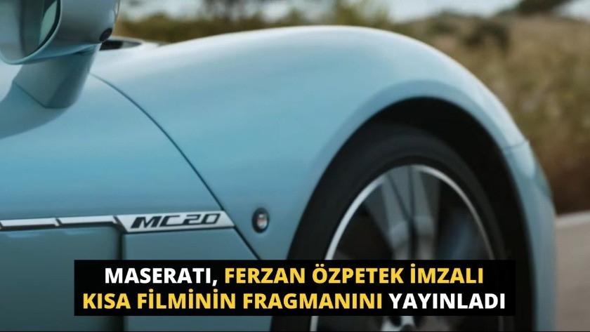 Maseratı, Ferzan Özpetek imzalı kısa filminin fragmanını yayınladı
