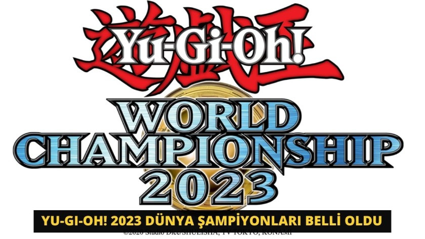 Yu-Gi-Oh! 2023 Dünya Şampiyonasında 2023 dünya Şampiyonları belli oldu
