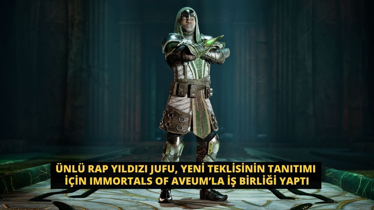 Ünlü Rap yıldızı Jufu, yeni teklisinin tanıtımı için Immortals of Aveum’la iş birliği yaptı - Sayfa 1