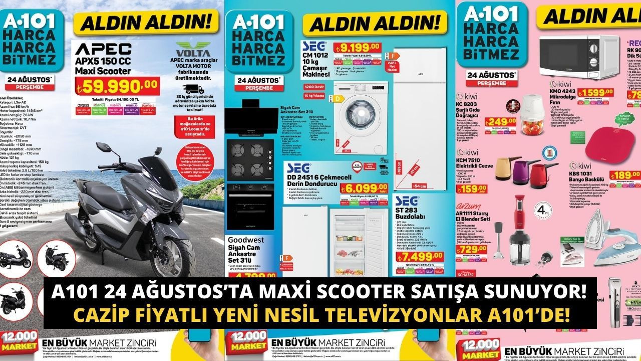 A101 24 Ağustos’ta Maxi Scooter Satışa Sunuyor! Cazip Fiyatlı Yeni Nesil Televizyonlar A101’de! - Sayfa 1