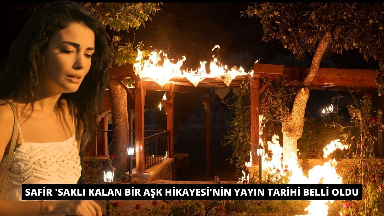 Atv’nin iddialı dizisi Safir 'Saklı Kalan Bir Aşk Hikayesi'nin yayın tarihi belli oldu - Sayfa 1