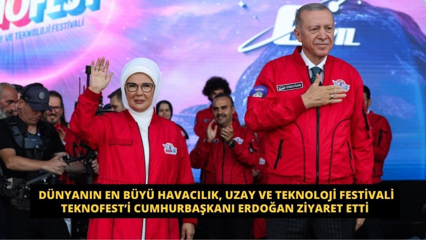 Cumhurbaşkanı Erdoğan TEKNOFEST’i ziyaret etti