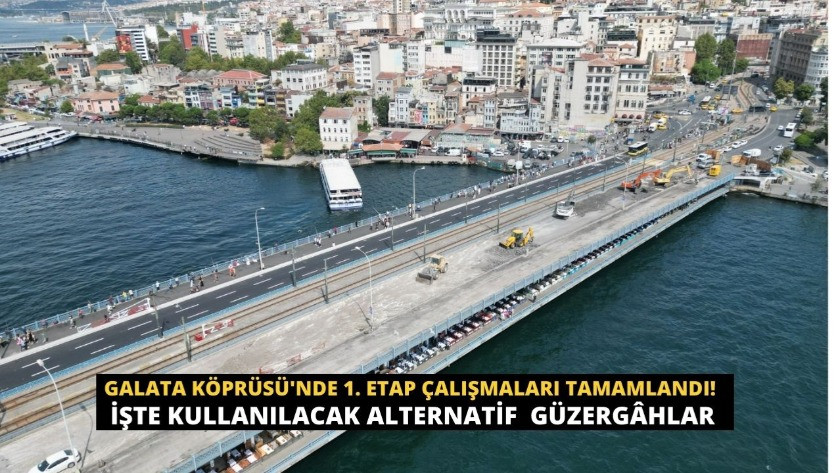 Galata Köprüsü güçlendirme çalışmalarının 1. etabı tamamlandı